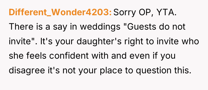 Different_Wonder4203 Sorry OP, YTA. There is a say in weddings...