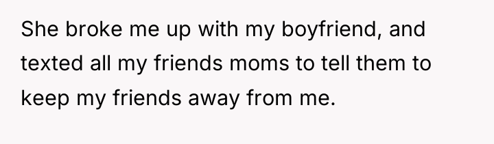 She broke me up with my boyfriend, and texted all...
