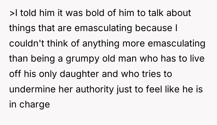 >I told him it was bold of him to talk...
