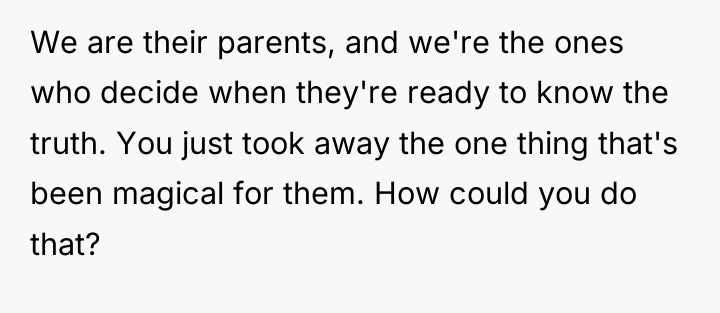 We are their parents, and we're the ones who decide...