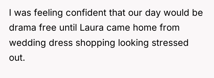 I was feeling confident that our day would be drama...