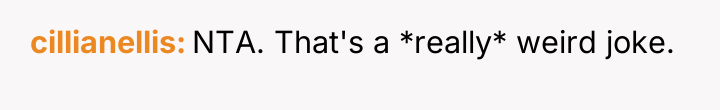 cillianellis NTA. That's a *really* weird joke.
