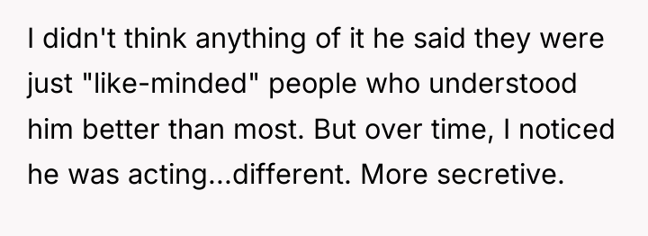 I didn't think anything of it he said they were...