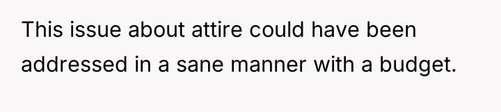 This issue about attire could have been addressed in a...