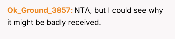 Ok_Ground_3857 NTA, but I could see why it might be...