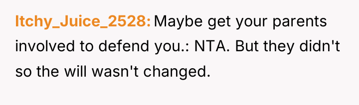 Itchy_Juice_2528 Maybe get your parents involved to defend you.: NTA....