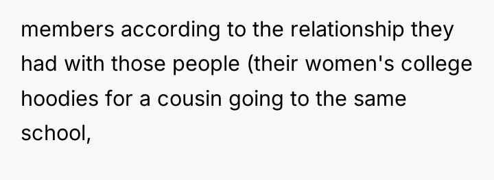 members according to the relationship they had with those people...