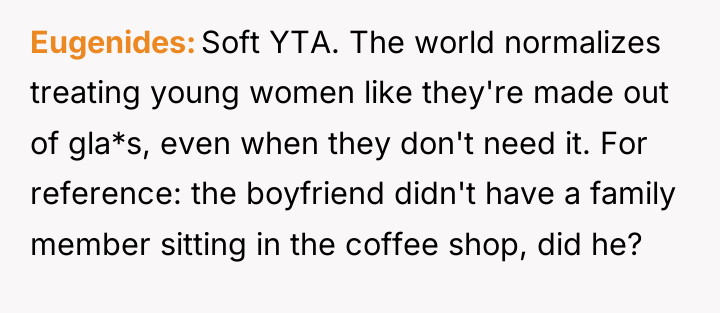 Eugenides Soft YTA. The world normalizes treating young women like...