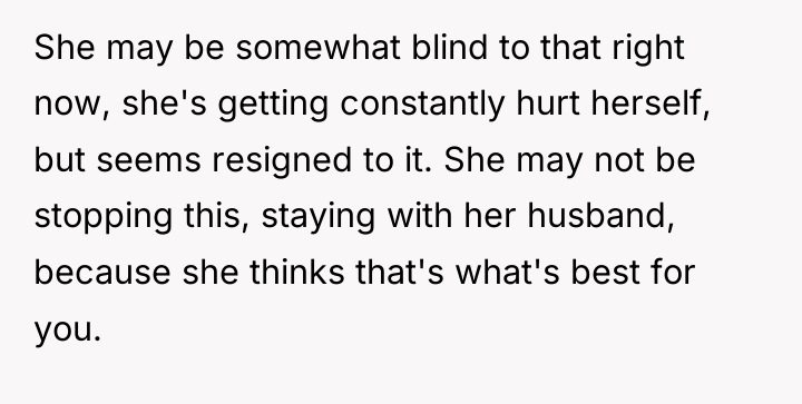 She may be somewhat blind to that right now, she's...
