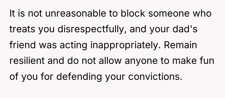 It is not unreasonable to block someone who treats you...