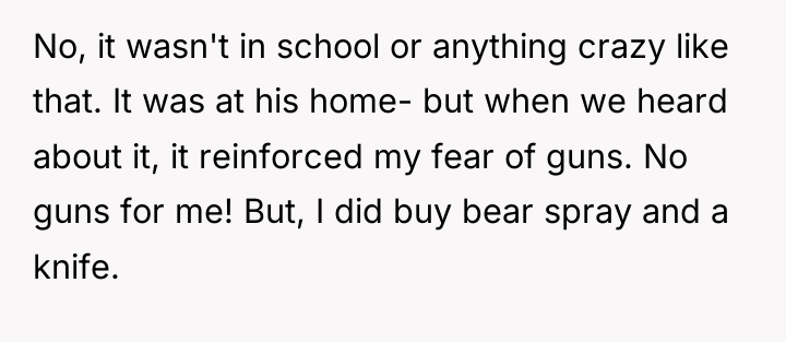 No, it wasn't in school or anything crazy like that....