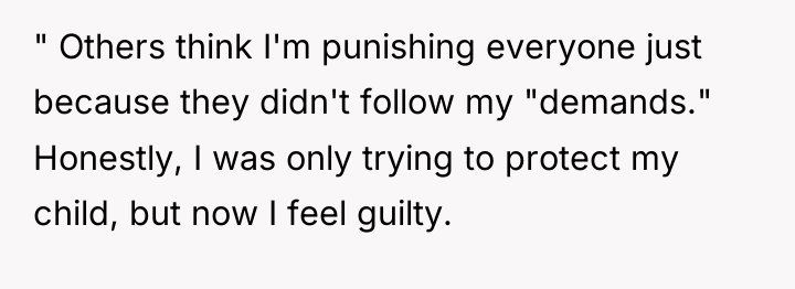 " Others think I'm punishing everyone just because they didn't...