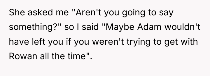 She asked me "Aren't you going to say something?" so...