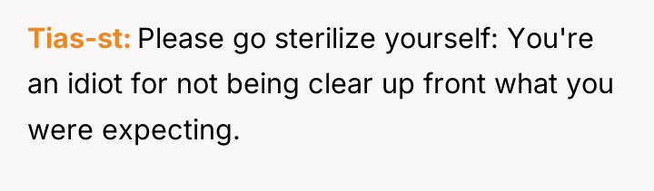 Tias-st Please go sterilize yourself: You're an idiot for not...