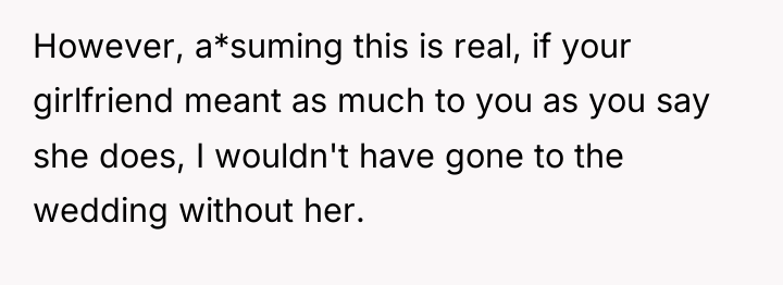 However, a*suming this is real, if your girlfriend meant as...
