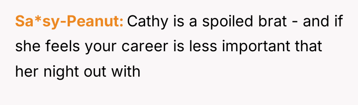 Sa*sy-Peanut Cathy is a spoiled brat - and if she...