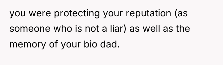 you were protecting your reputation (as someone who is not...