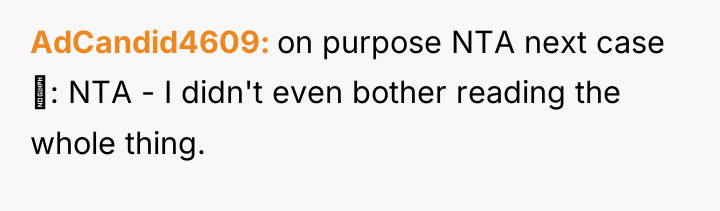 AdCandid4609 on purpose NTA next case ‍: NTA - I...