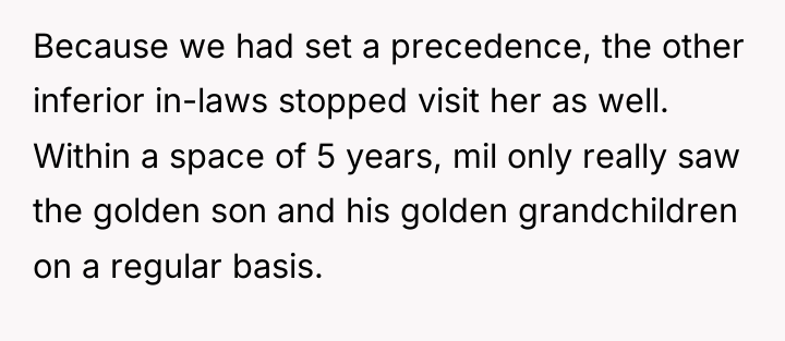 Because we had set a precedence, the other inferior in-laws...