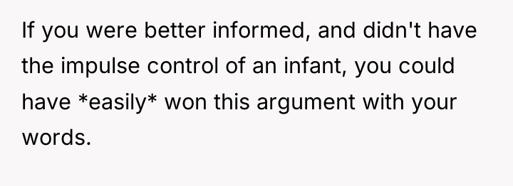 If you were better informed, and didn't have the impulse...