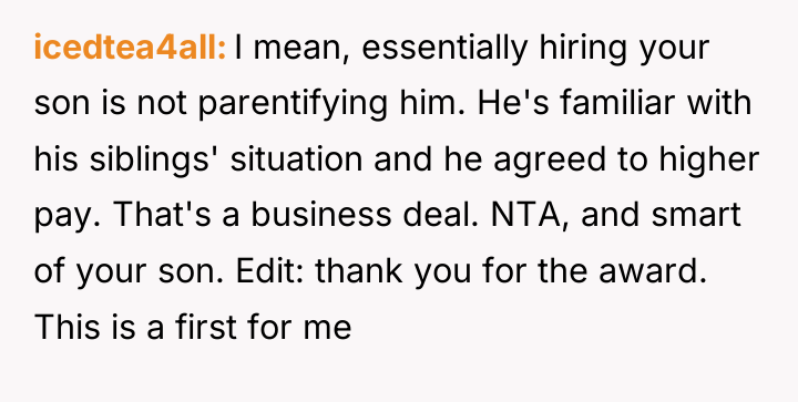 icedtea4all I mean, essentially hiring your son is not parentifying...