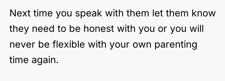 Next time you speak with them let them know they...