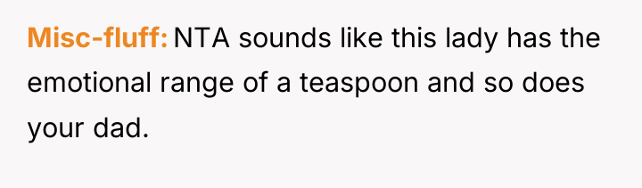 Misc-fluff NTA sounds like this lady has the emotional range...