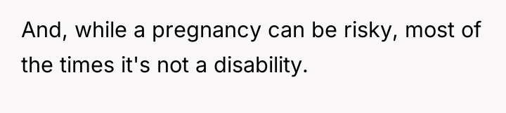 And, while a pregnancy can be risky, most of the...