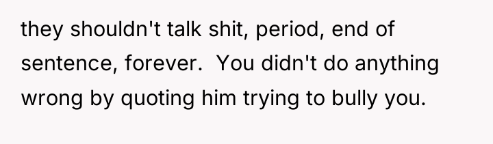 they shouldn't talk shit, period, end of sentence, forever. ...