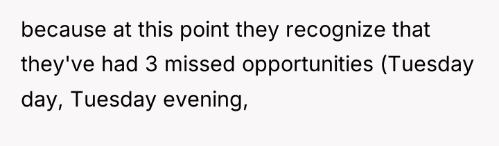 because at this point they recognize that they've had 3...