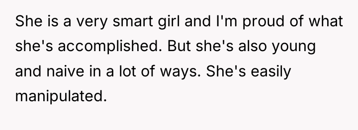 She is a very smart girl and I'm proud of...