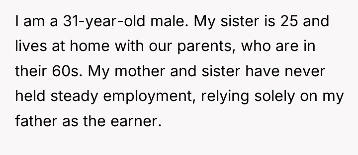 I am a 31-year-old male. My sister is 25 and...