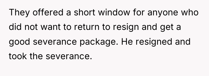 They offered a short window for anyone who did not...