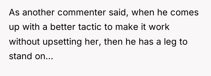As another commenter said, when he comes up with a...