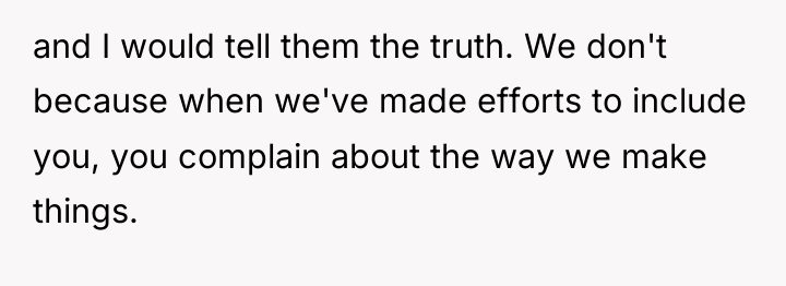 and I would tell them the truth. We don't because...
