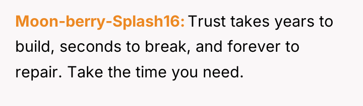 Moon-berry-Splash16 Trust takes years to build, seconds to break, and...