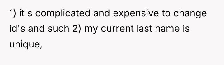 1) it's complicated and expensive to change id's and such...