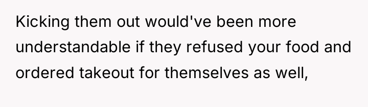 Kicking them out would've been more understandable if they refused...