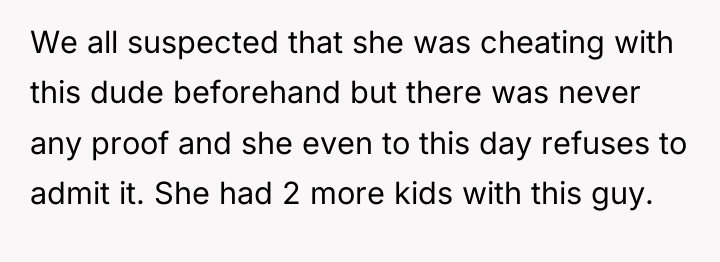 We all suspected that she was cheating with this dude...