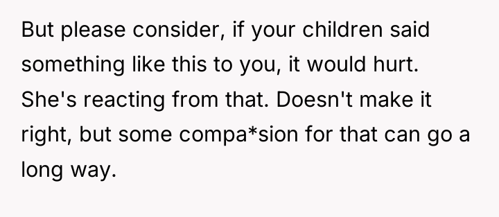 But please consider, if your children said something like this...