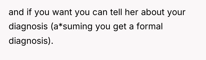 and if you want you can tell her about your...