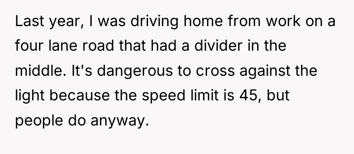 Last year, I was driving home from work on a...