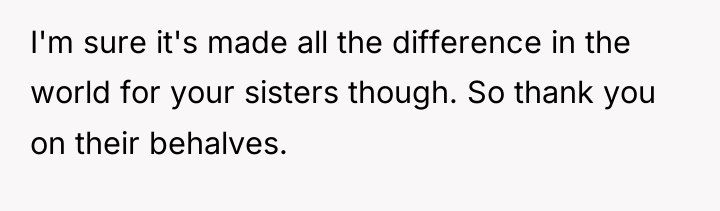 I'm sure it's made all the difference in the world...