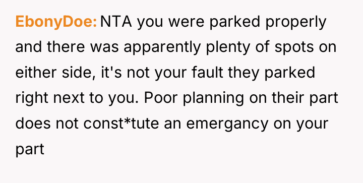 EbonyDoe NTA you were parked properly and there was apparently...