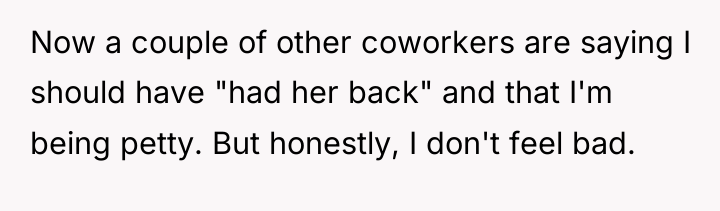 Now a couple of other coworkers are saying I should...