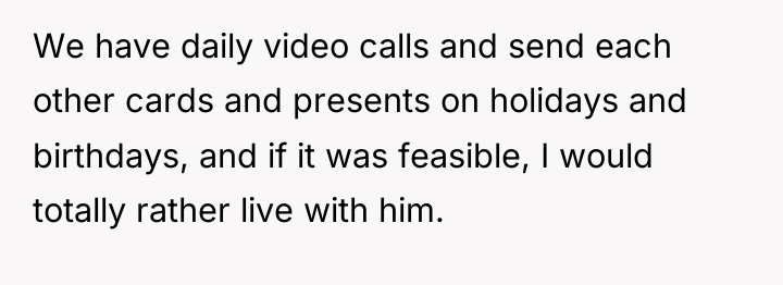 We have daily video calls and send each other cards...