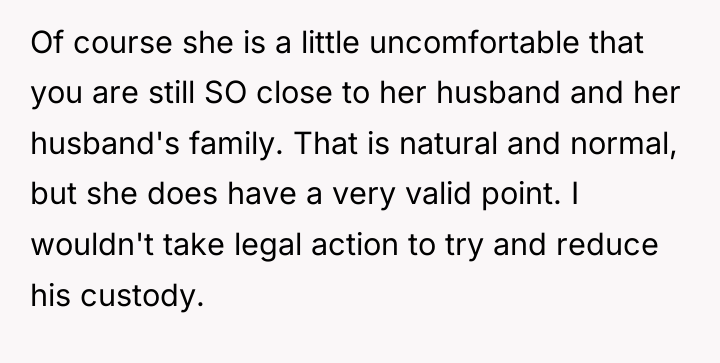 Of course she is a little uncomfortable that you are...