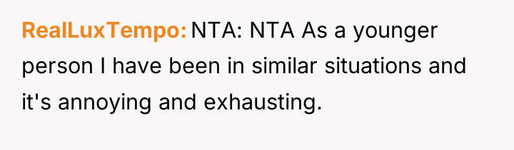 RealLuxTempo NTA: NTA As a younger person I have been...
