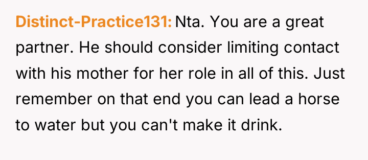 Distinct-Practice131 Nta. You are a great partner. He should consider...