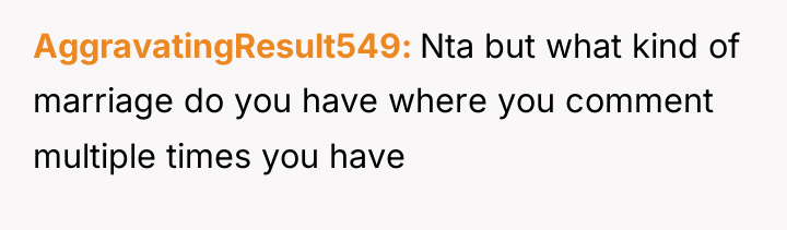 AggravatingResult549 Nta but what kind of marriage do you have...